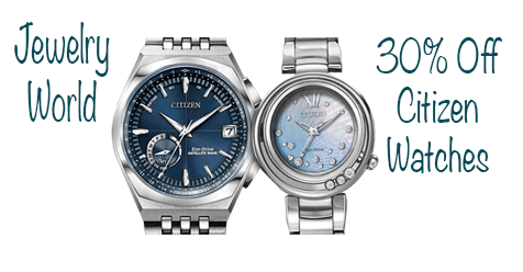 Jewelry World Black Friday SCV Now | 30% OFF All Citizen Watches!