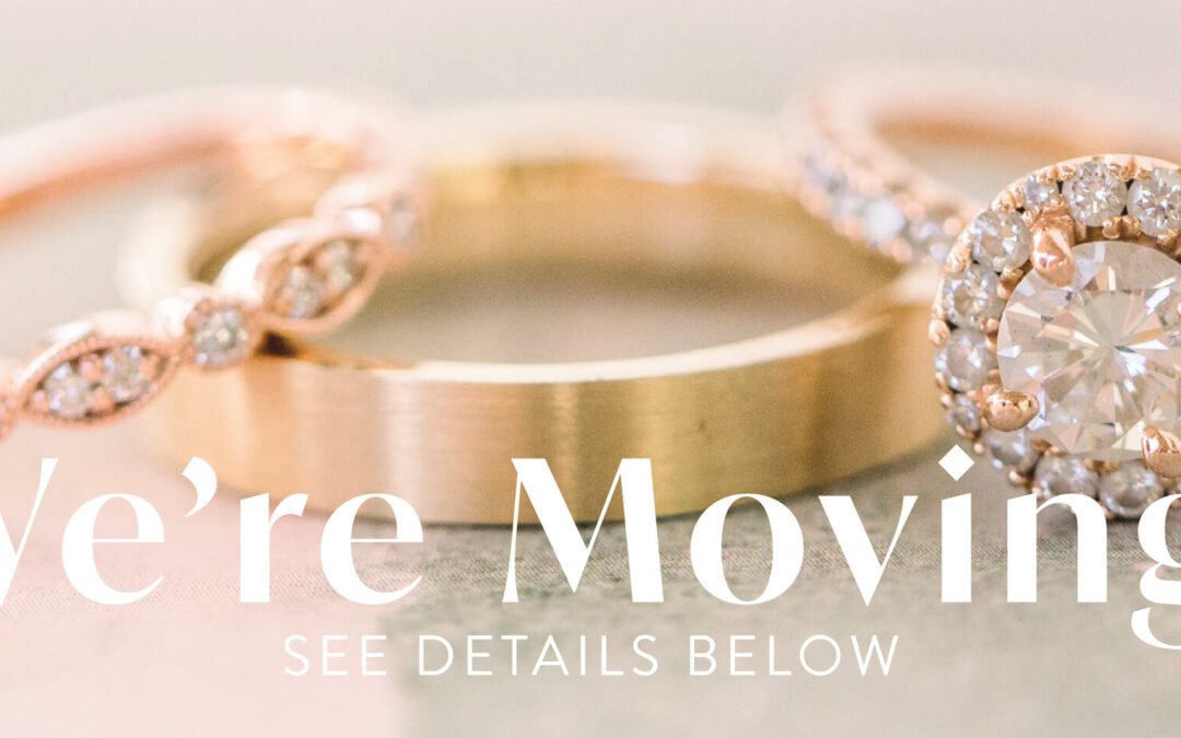 SCV’s Favorite Jewelry Store | Moving Soon