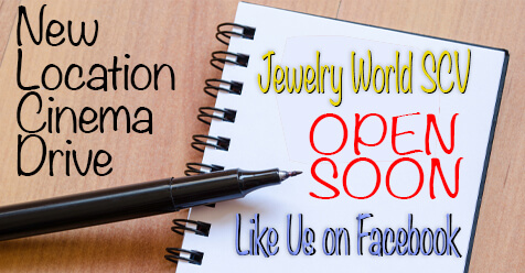 Santa Clarita | Jewelry World Reopening Soon