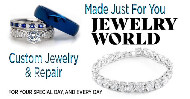 Made Just For You – Custom Jewelry & Repair