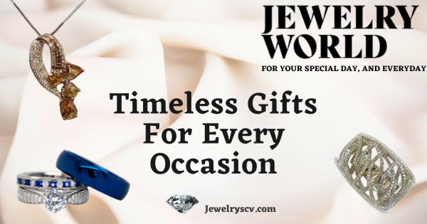 Timeless Jewelry For Every Occasion