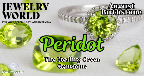 Peridot Birthstone Jewelry SCV – Jewelry World