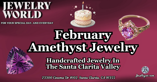 Amethyst Jewelry In Santa Clarita – Jewelry World SCV