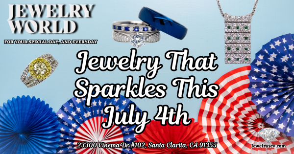 Americana Sparkle This July – Jewelry World SCV